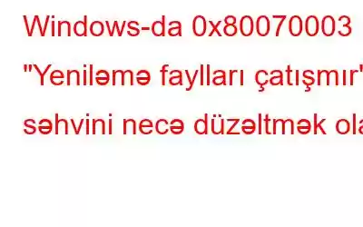 Windows-da 0x80070003 