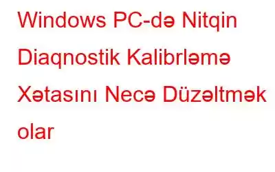 Windows PC-də Nitqin Diaqnostik Kalibrləmə Xətasını Necə Düzəltmək olar