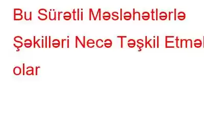 Bu Sürətli Məsləhətlərlə Şəkilləri Necə Təşkil Etmək olar