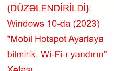 {DÜZƏLENDİRİLDİ}: Windows 10-da (2023) 