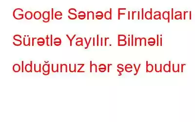 Google Sənəd Fırıldaqları Sürətlə Yayılır. Bilməli olduğunuz hər şey budur